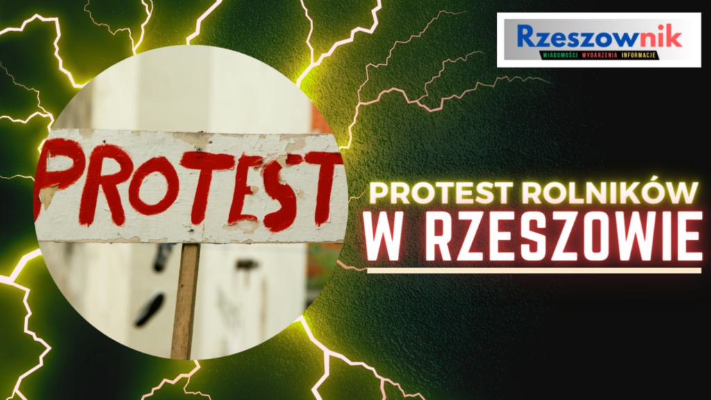 protest rolników rzeszów