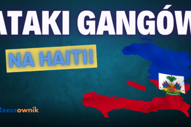 Ataki gangów na Haiti